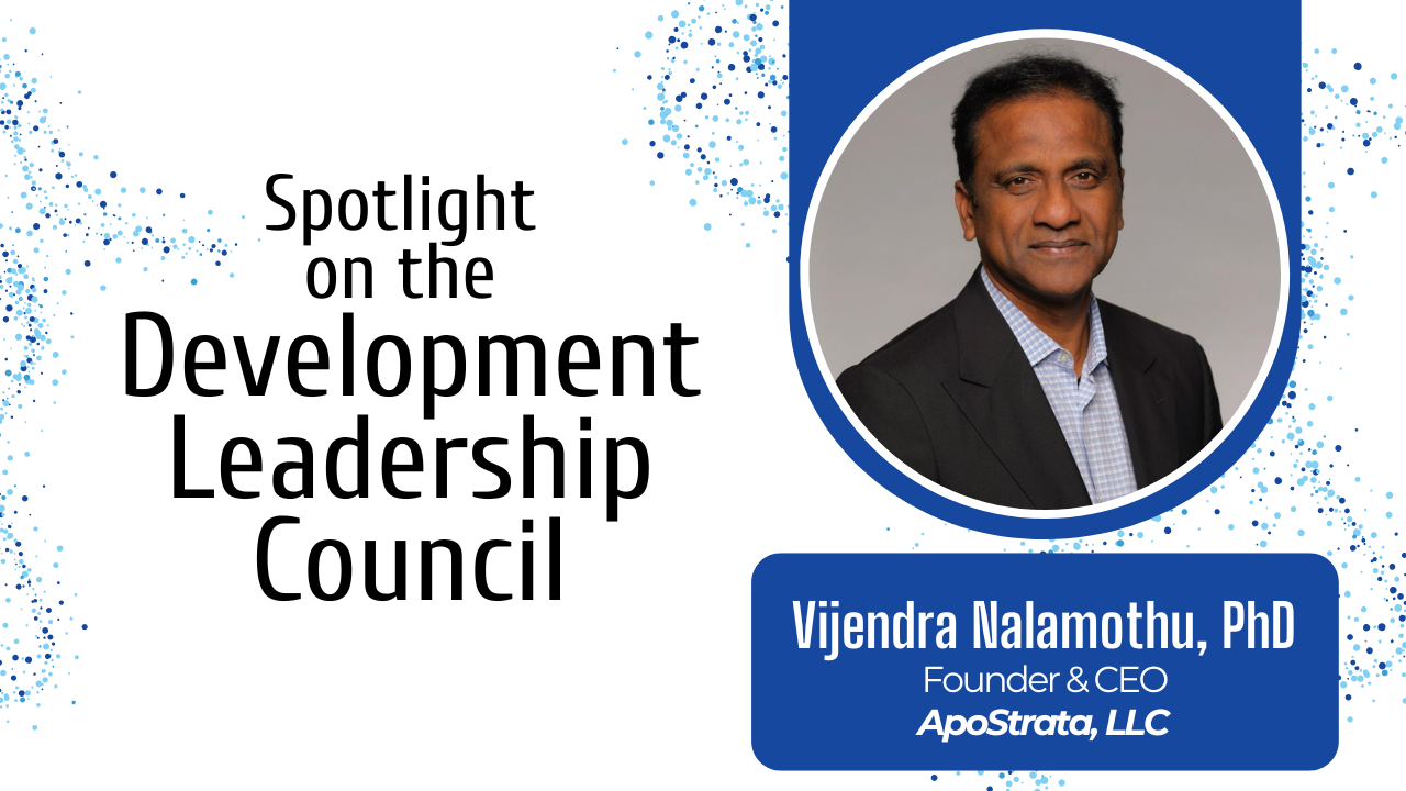 Spotlight on Development Leadership Council: Vijendra Nalamothu, PhD