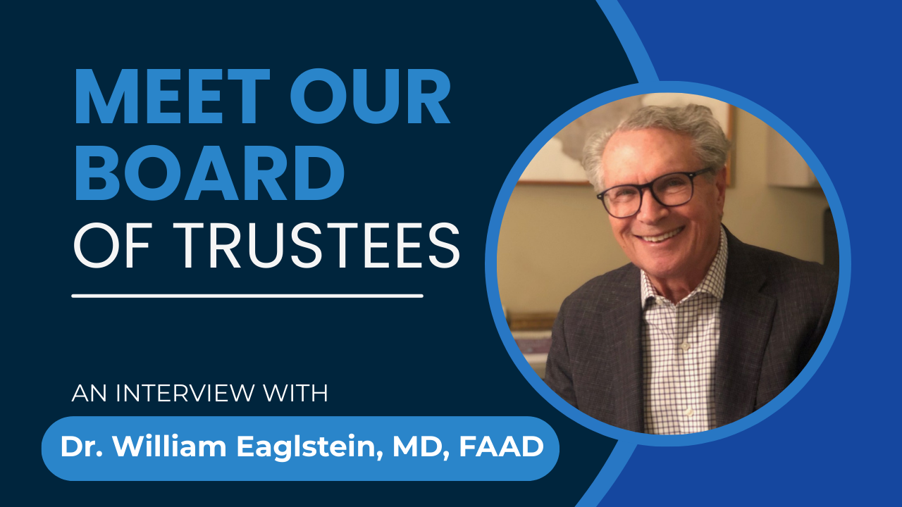 Meet the Board: Dr. William Eaglstein